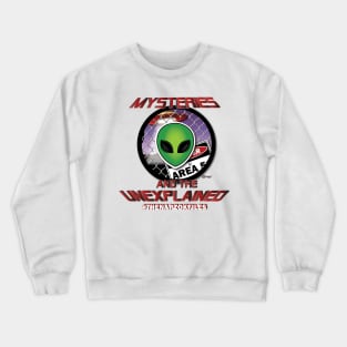 Mysteries and the Unexplained - Area 51 shirt! Crewneck Sweatshirt